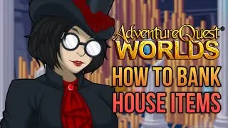 AQW How to Bank House Items