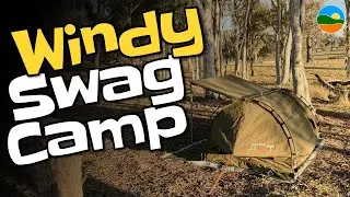 Solo Swag Camping in High Wind