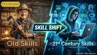 Skill Shifts Through History & 21st Century Challenges | BEd ICT in Education | اردو | हिन्दी