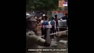 #𝗖𝗛𝗘𝗡𝗡𝗔𝗜 | Chennai Metro Bridge Pillar Collapsed.