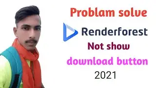 Render forest not show download button solving // how to download intro  in render forest