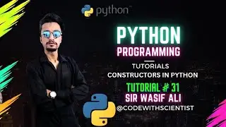 🚀 Python Programming Constructor Tutorial: Everything You Need to Know | Python Tutorial #31 (2023)
