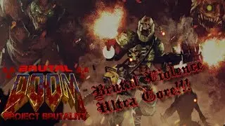 BRUTAL DOOM - Project Brutality 2.03 - Gameplay #1