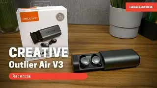 Słuchawki BT ANC CREATIVE Outlier Air V3  Recenzja