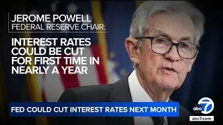 Federal Reserve could cut interest rates next month | Here's what we know
