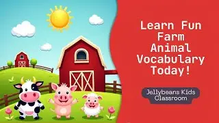 Farm Animals Vocabulary Song for Kids 🐮🐔 | Learn Animal Names with Fun Music