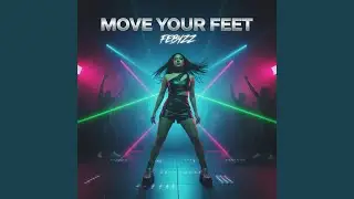 Move Your Feet