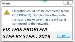 Fix this Error 0x00000709 shared printer?