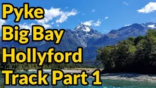 Pyke Big Bay Hollyford Loop Part 1 - New Zealand Adventures - Chilly Bin Hikes