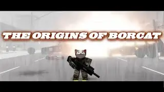 The Origins Of BORCAT - Part 1 - (Calixo)