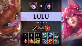 Lulu Mid vs Ahri - VN Grandmaster Patch 25.06
