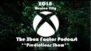Mass Effect: Andromeda Gets X-Enhanced, Age Of Empires LEAKED For Xbox, XO18 Predictions Show!!
