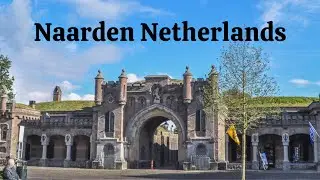 Discovering Naarden: The Fairytale Village You Need to Visit