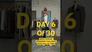 15 Item, Men&rsquo;s Classic Capsule Wardrobe 30 Day Challenge - Day 6 #mensfashion #menswearstyle