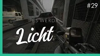Und es wurde Licht! - EFT 1.0 PVE Ep.29