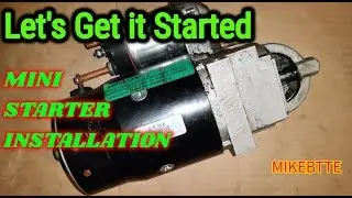 Mini Starter Install