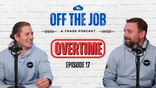 Tool Mishaps & Van March | Off the Job Overtime Ep 17