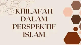 KHILAFAH DALAM PERSPEKTIF ISLAM - Ahlussunnah Wal Jamaah An-Nahdliyah