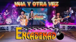 Encadenado -  Una y Otra Vez  (LIVE SESSION)