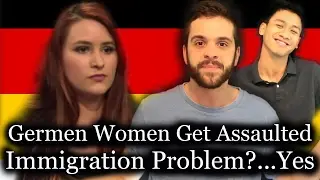 German Women Get Assaulted: Immigration Problem?....Yes