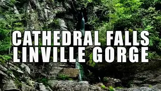 Cathedral Falls - Linville Gorge