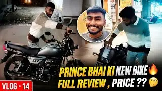 Prince Bhai Ki New Bike 🔥 | Price ?? 🧐 | Full Review & First Ride | Vlog-14 