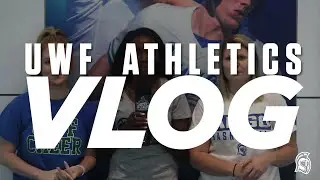 UWF Athletics Vlog | Episode 7