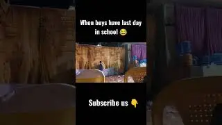 when boys have last day in school 😂 #shorts #sigmarule #viral #ytshorts