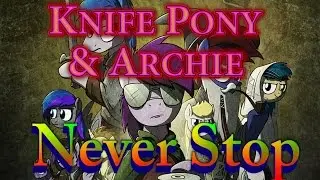 Knife Pony & Archie 