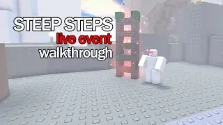 Steep Steps Live Event walkthrough