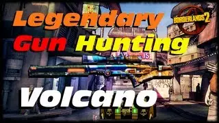 Borderlands 2 Legendary Weapon Guide The Volcano! Legendary Maliwan Sniper Rifle! (1080p)