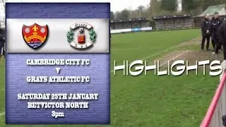 Highlights Cambridge City  v Grays Ath Bet Victor North