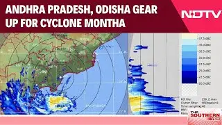 Cyclone Montha | Andhra Pradesh, Odisha Gear Up For Cyclone Montha