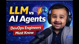 Introduction to AI & LLM | What is LLM? AI vs LLM vs AI Agents | DevOps + AI | DevOps Perspective