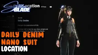 Daily Denim Nano Suit Location Stellar Blade