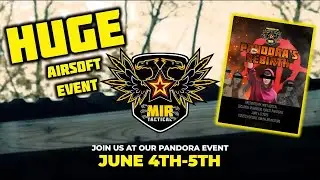 Pandora Rebirth Event June 4th & 5th Hosted By MiR Tactical
