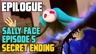 Epilogue Sally Face Episode 5 | Secret Ending | All Achievements