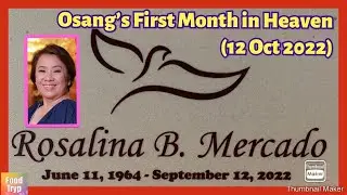 Osang&rsquo;s First Month in Heaven - 12 October 2022 (Ft. Santuario de San Ezekiel Moreno Columbarium)