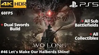 Wo Long: Fallen Dynasty (PS5) - #46 Let's Make Our Halberds Shine! WALKTHROUGH No Commentary