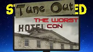 Tune Out: The Worst Con