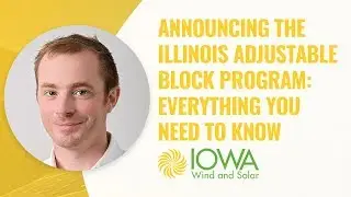 Announcing the Illinois Adjustable Block Program