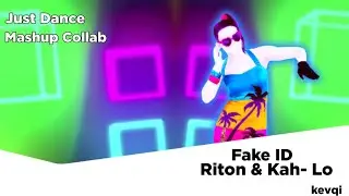 Just Dance 2021: Fake ID by Riton, Kah-Lo | Fanmade Birthday Mashup ft. Muqui