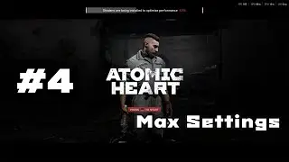 Прохождение Atomic Heart #4 No Commentary