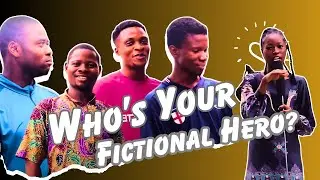 Which Fictional Character Would You Be? | Mero Street Interviews & Nigerian Grammy Winners
