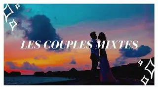 Couples mixtes au Canada | avantages ou inconvénients