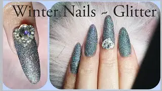 Winter Nails 2020 ~ Glitter nails
