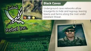 Rebel Inc: Escalation - Black Caves - General [Brutal]