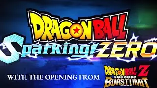 DRAGON BALL Sparking! ZERO but with the opening from DBZ: Burst Limit (fanmade hype trailer!)