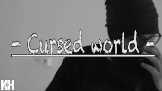 Ka&iuml;s Hassen - Cursed world ( P L A Y T H R O U G H  )