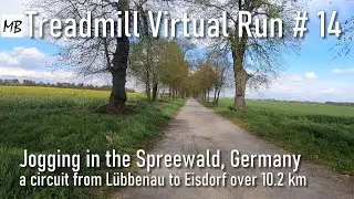 Laufvideo # 14 | 4K | Joggen im Spreewald, von L&uuml;bbenau nach Eisdorf, ein Rundkurs &uuml;ber 10,2 km